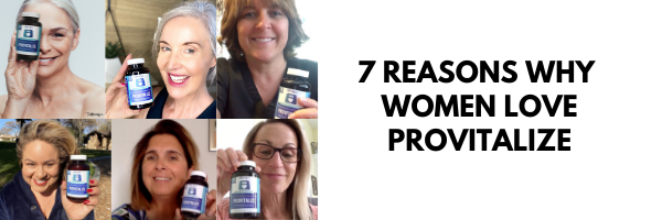 Top 7 Reasons Why Women Love Provitalize.